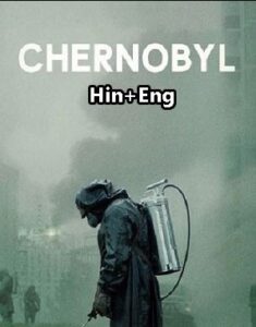 Chernobyl – Season 1 (2019) Hindi