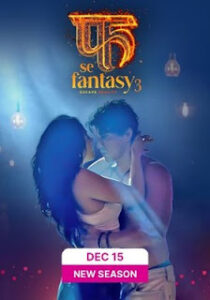 Fuh Se Fantasy (2023) Hindi Season 3 Complete