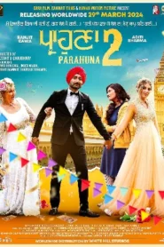 Parahuna 2 (2024) Punjabi PreDvD