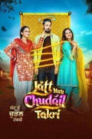 Jatt Nuu Chudail Takri (2024) Punjabi HD