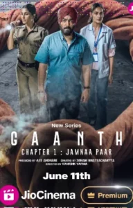 Gaanth (2024) Hindi Season 1 Complete