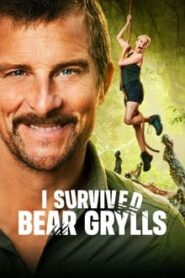 I Survived Bear Grylls (2024) Season 1 Hindi Dubbed