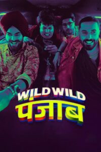 Wild Wild Punjab (2024) Hindi HD