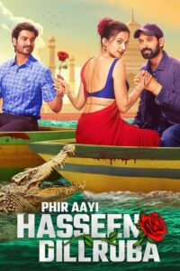 Phir Aayi Hasseen Dillruba (2024) Hindi HD