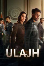 Ulajh (2024) Hindi HD Netflix