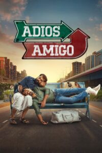 Adios Amigo (2024) HQ Hindi Dubbed